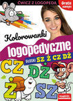 Kolorowanki Logopedyczne Głoski SZ Ż CZ DŻ Martel