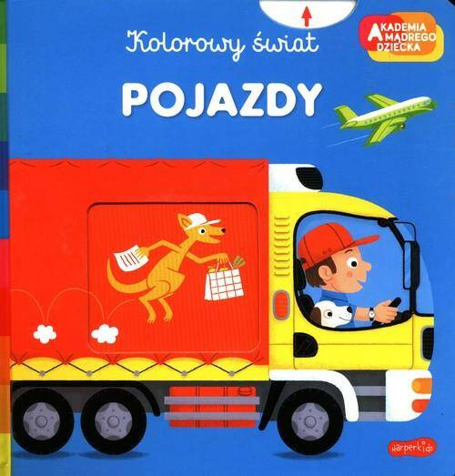 Kolorowy Świat Pojazdy Akademia Mądrego Dziecka P. Caillou 3+ HarperKids