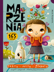 Marzenia Fakty Mity Głupoty Maciej Szymanowicz 3+ Nasza Księgarnia