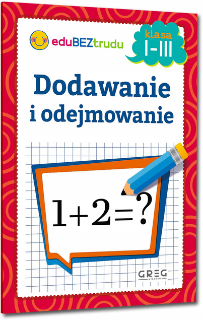 ZESTAW 3 Książeczek - DODAWANIE ODEJMOWANIE MNOŻENIE DZIELENIE Greg kl 1-3