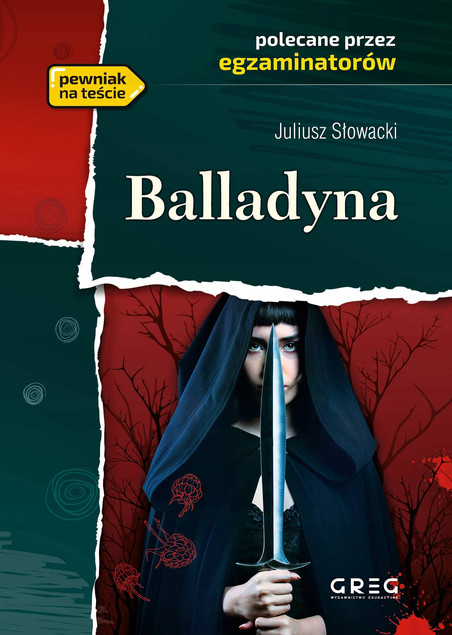 Balladyna Słowacki lektury z opracowaniem Greg