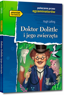 Doktor Dolittle I Jego Zwierzęta Opracowanie Streszczenie Hugh Lofting Greg