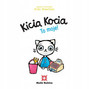 Kicia Kocia To moje! Anita Głowińska 3+ Media Rodzina