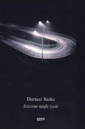 Ściszone nagle życie