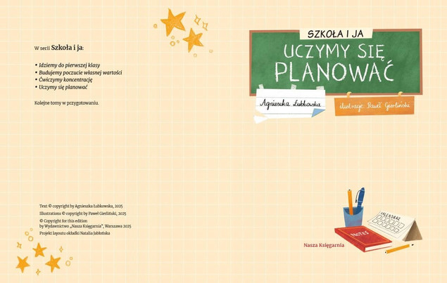 Szkoła i Ja Uczymy Się PLANOWAĆ Agnieszka Łubkowska 6+ Nasza Księgarnia