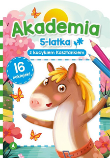 Akademia 5-Latka z Kucykiem Kasztankiem z Naklejkami 5+ Skrzat