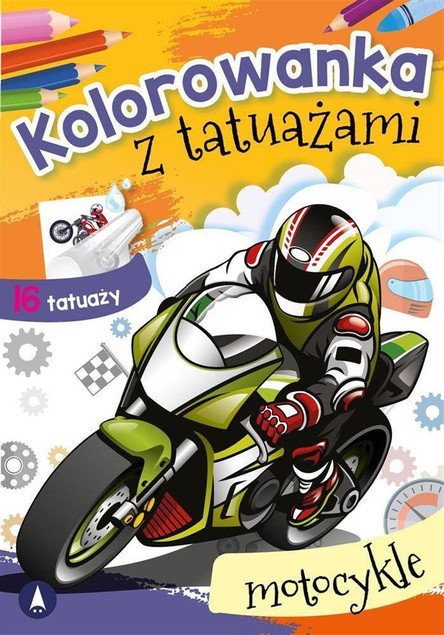 MALOWANKI KOLOROWANKI Z NAKLEJKAMI KOLOROWANKA Z TAUAŻAMI MOTOCYKLE