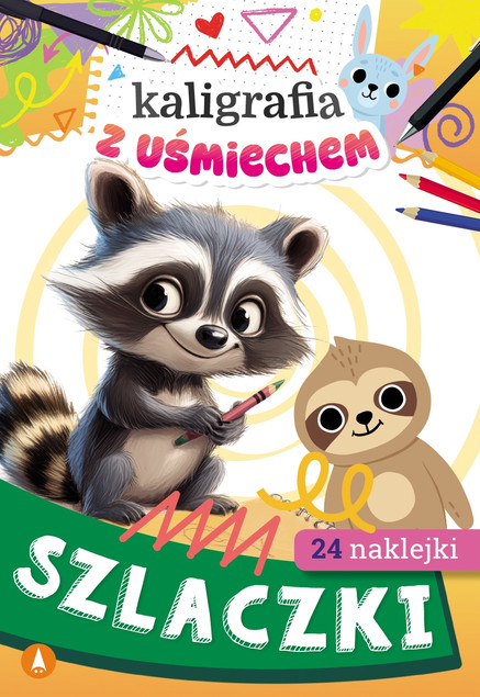 Kaligrafia z Uśmiechem SZLACZKI z Naklejkami 5+ Skrzat