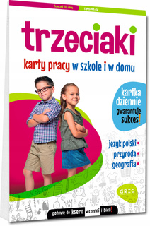 TRZECIAKI Karty Pracy W Szkole i W Domu SP3 Marta Kurdziel Greg