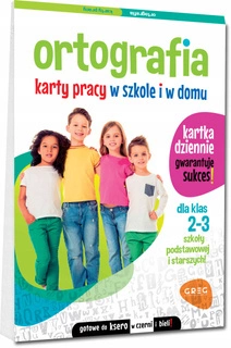 Ortografia Karty Pracy W Szkole I Domu klasy 2-3 Ćwiczenia Zadania Greg