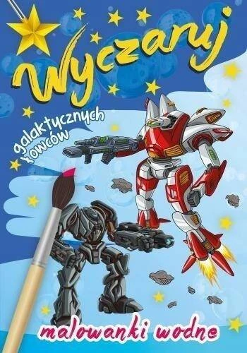 MALOWANKI KOLOROWANKI Z NAKLEJKAMI WYCZARUJ GALAKTYKA