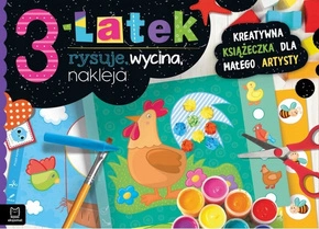 Kreatywna Książeczka Dla Małego Artysty Rysuje Wycina Nakleja 3+ Aksjomat