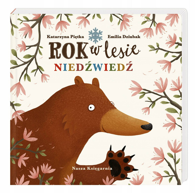 PAKIET Rok W Lesie + Wiewiórka + Bóbr + Borsuk +Niedźwiedź Nasza Księgarnia