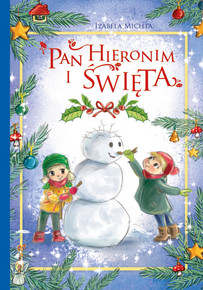 Pan Hieronim i Święta Izabela Michta 5+ Skrzat