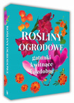OGRÓD i ROŚLINY OGRODOWE Kwitnące Ozdobne Uprawa Zdjęcia SBM