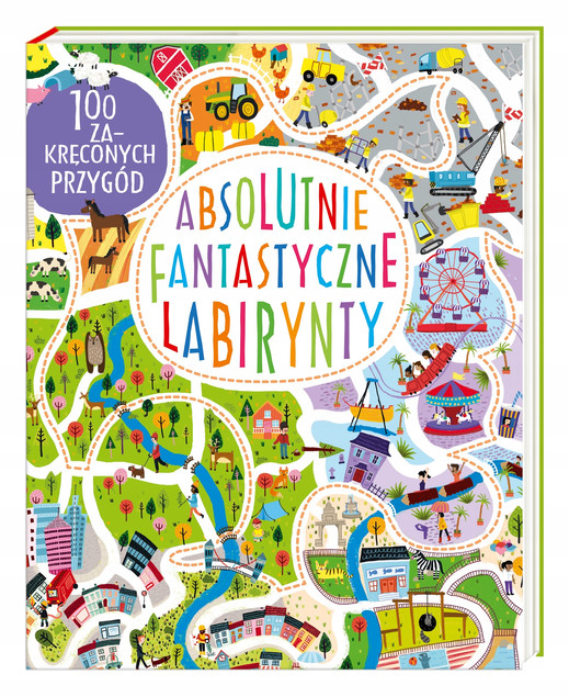 Książeczka Absolutnie fantastyczne labirynty