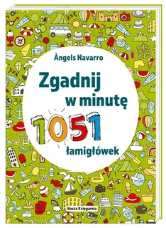 Zgadnij W Minutę 1051 Łamigłówek Angels Navarro 3+ Nasza Księgarnia