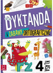Dyktanda i zabawy ortograficzne kl. 4