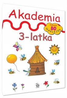 Akademia 3-Latka Zadania i ćwiczenia dla 3-latka SBM