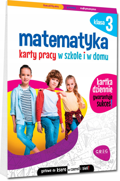 Matematyka Karty Pracy W Szkole I W Domu Klasa 3 SP Greg