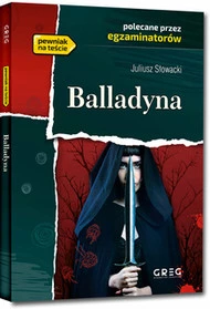 Balladyna Słowacki lektury z opracowaniem Greg