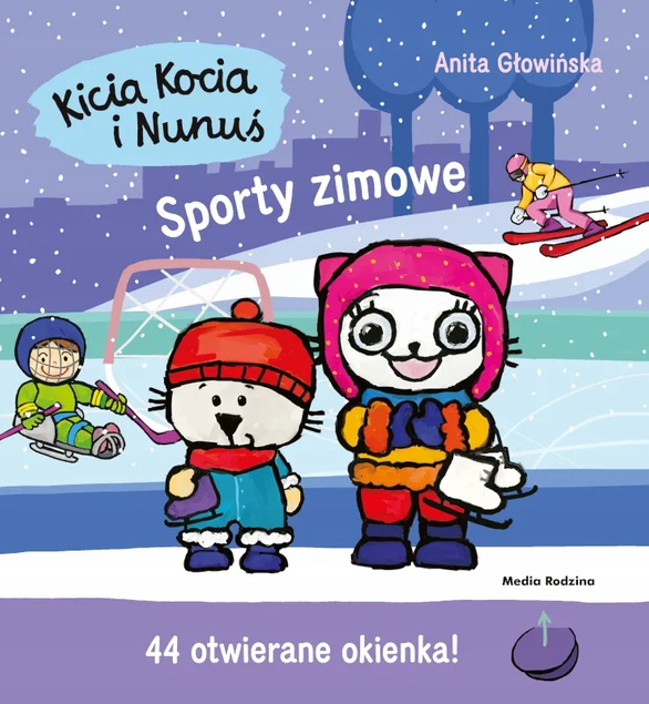 Kicia Kocia i Nunuś Sporty Zimowe Anita Głowińska 3+ Media Rodzina