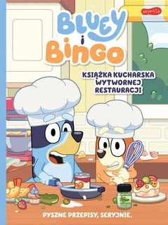 Bluey i Bingo Książka Kucharska Wytwornej Restauracji 3+ HarperKids