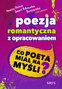 Poezja romantyczna z opracowaniem czyli co poeta..