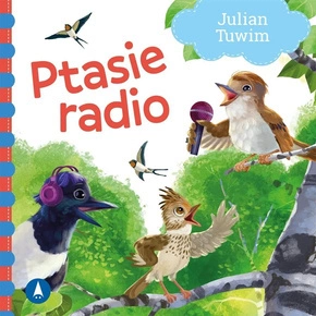 Ptasie Radio Julian Tuwim Bajki i Wierszyki 1+ Skrzat