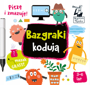 Bazgraki Kodują Tajniki Kodowania Programowania Offline 3+ Kapitan Nauka