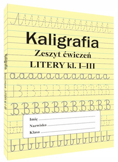 Kaligrafia Litery Zeszyt Ćwiczeń Do Nauki Pisania Klasa 1-3 SBM