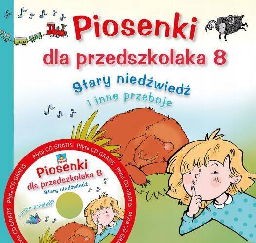 Piosenki Dla Przedszkolaka 8 "Stary Niedźwiedź" A. Kłos-Milewska 3+ Skrzat