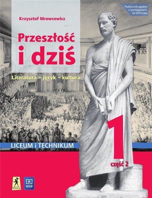 Przeszłość i dziś Język polski 1 Podręcznik Część 2